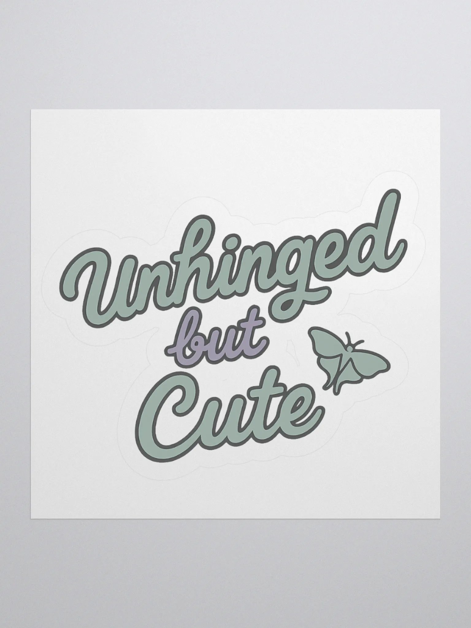Unhinged but Cute – Vinyl Sticker product image (1)