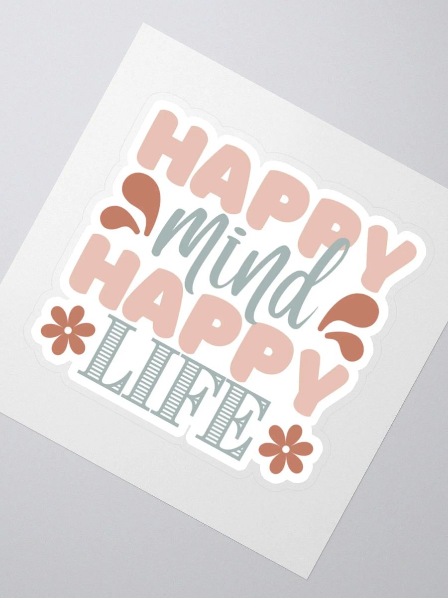 Happy Mind Happy Life Sticker product image (3)