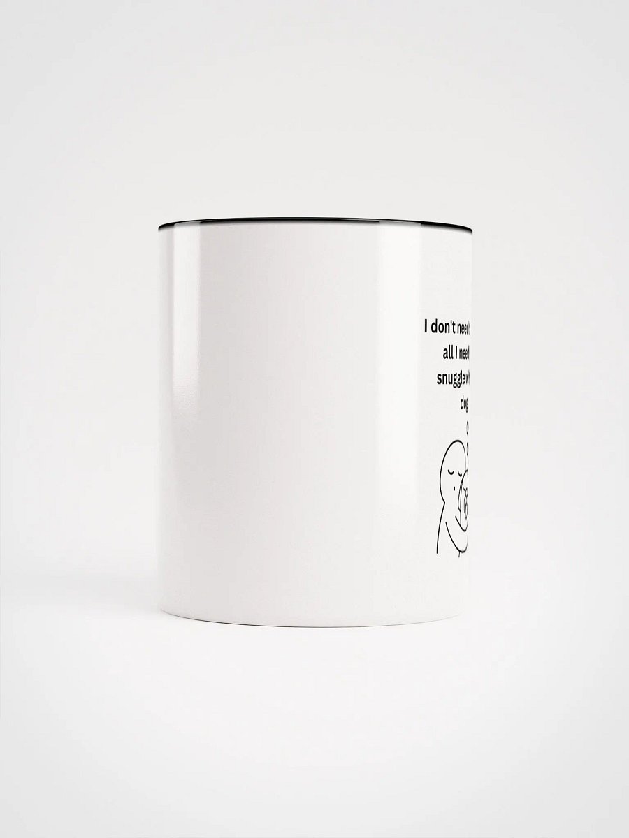 snuggle with my dog: Mental Health Comedy Mug product image (17)