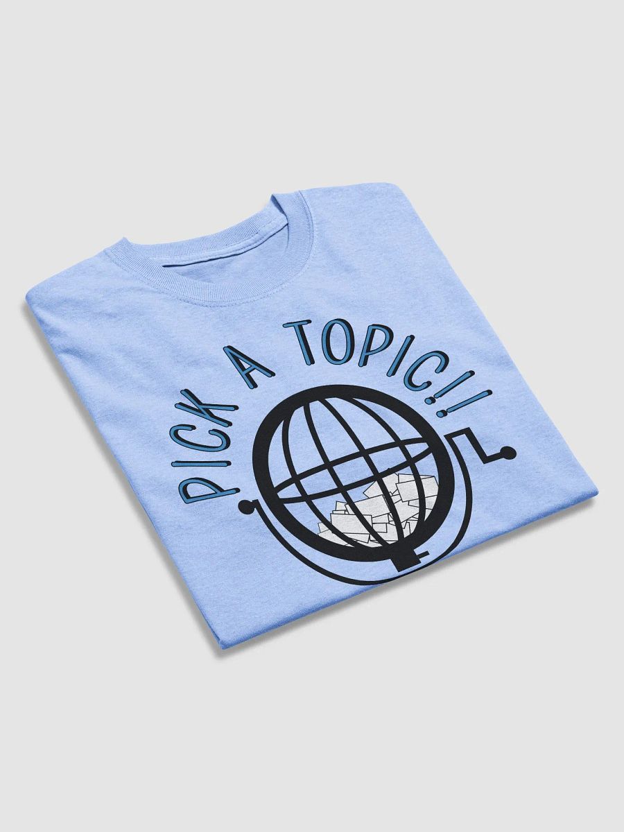 Pick A Topic T-Shirt product image (7)