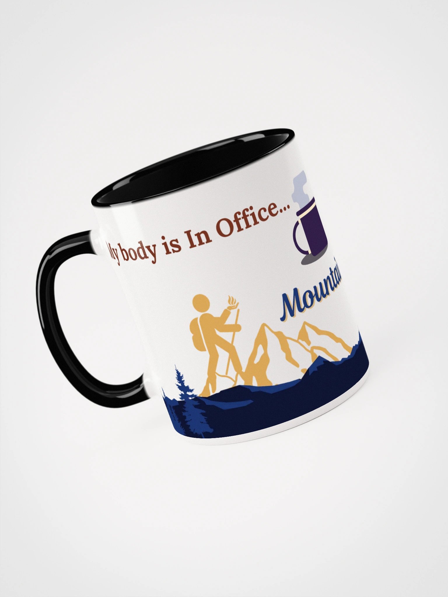 My Body is In Office Color Mug product image (3)