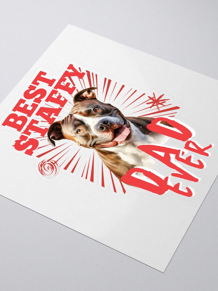 Red Best Staffy Dad Ever Kiss Cut Sticker product image (9)
