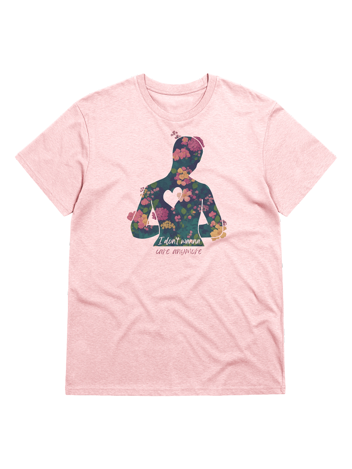 "I don't wanna care anymore" Shirt (100% organic cotton) product image (1)