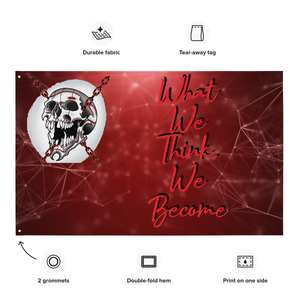 What,We,Think,We,Become Flag product image (4)