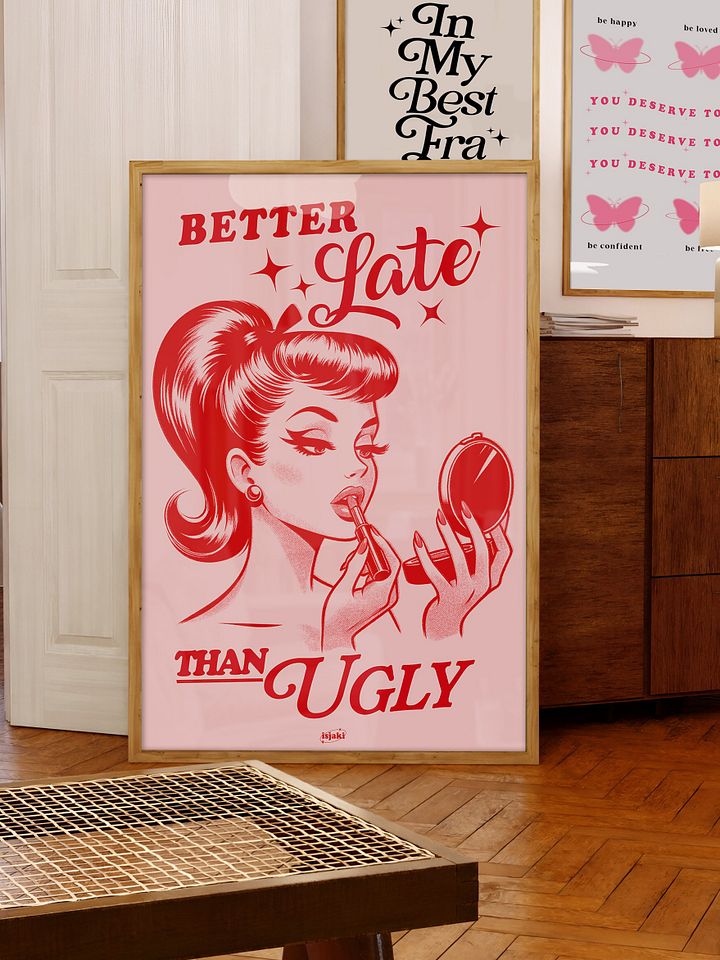 Better Late Than Ugly Print (Pink-Red ver.) product image (2)