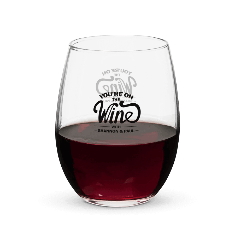 Shannon + Paul: You're on THE WINE! (Stemless Glass) product image (3)