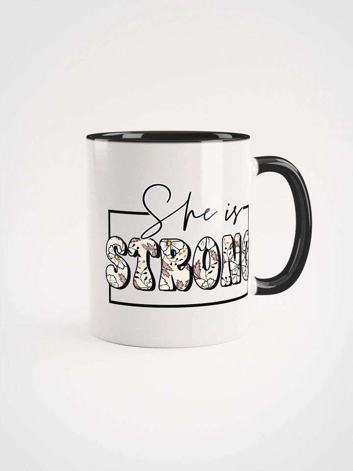001 - She is STRONG Mug product image (2)