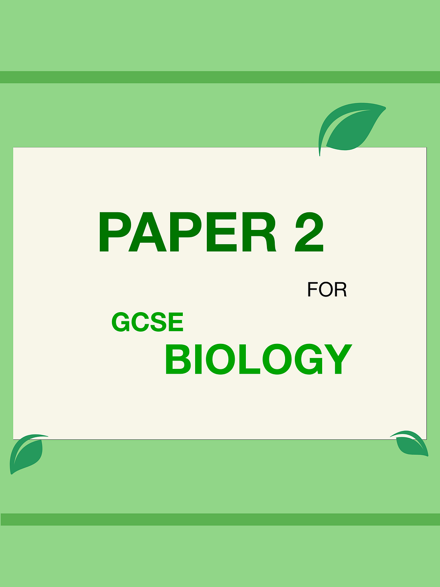 AQA GCSE Biology Paper 2 Revision Notes (25 Pages) | Revision Made Easy product image (3)