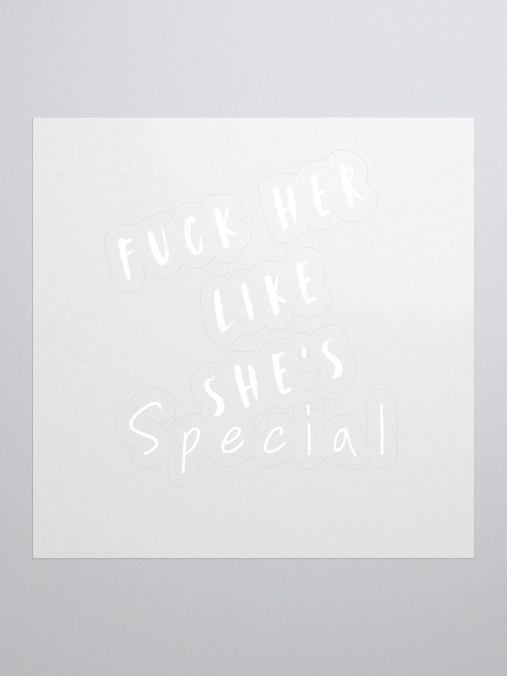 F*#k Her Like Sh'e Special by Intrusive Thoughts Sticker product image (1)