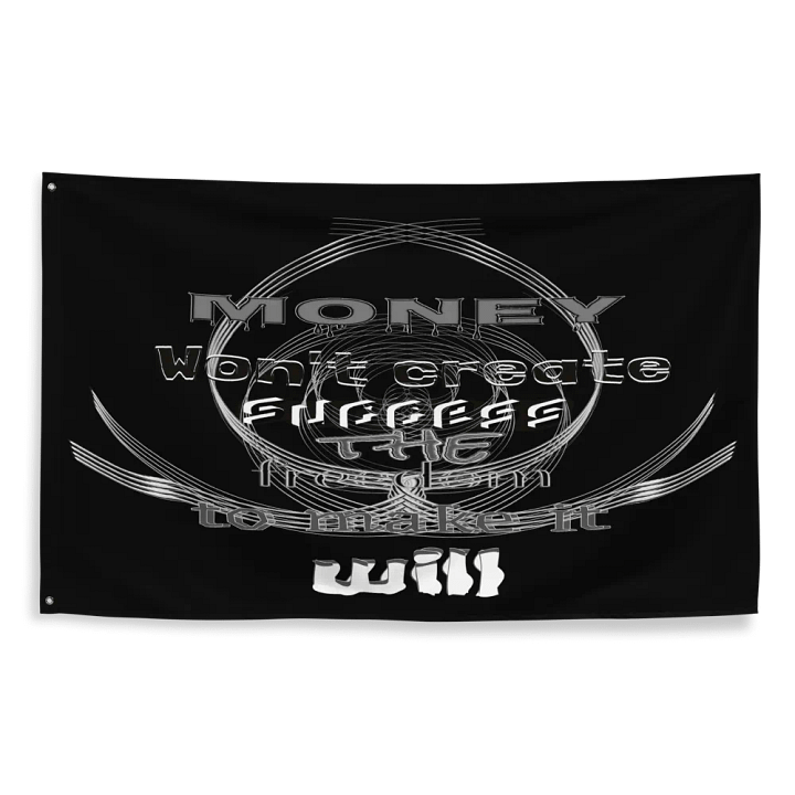 Money Won't create success. The freedom to make it will - Black - Flag product image (2)