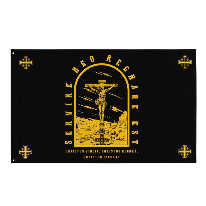 To Serve God is to Reign! - Flag v2 product image (1)