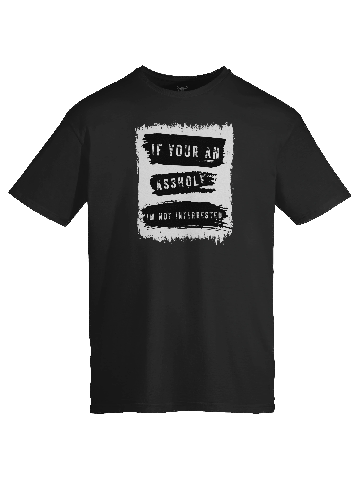 "If You’re an Asshole I’m Not Interested" T-Shirt – Savage Sarcastic Graphic Tee product image (3)