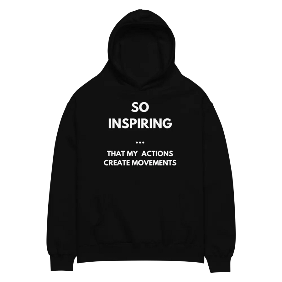 So Inspiring Motivational Hoodie product image (2)