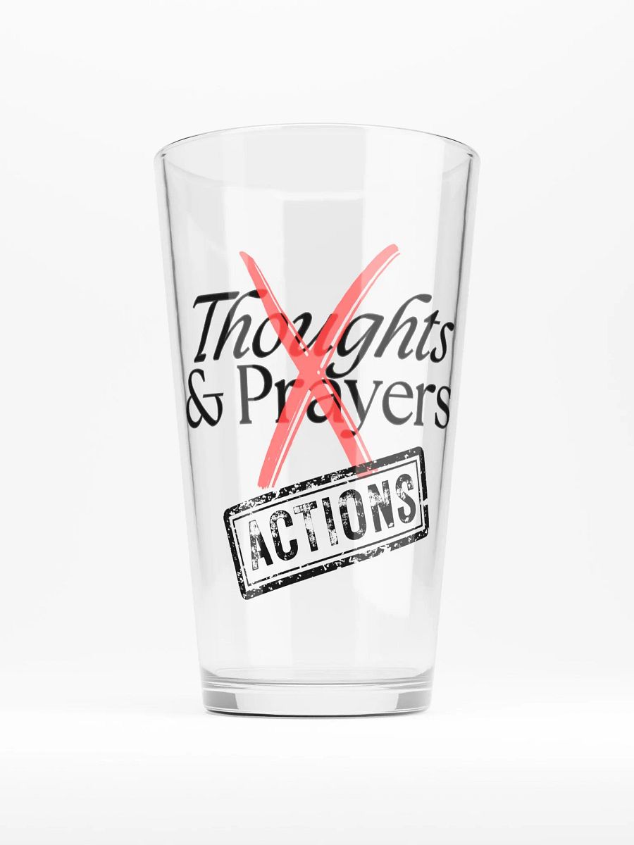 No More Thoughts & Prayers Pint product image (1)