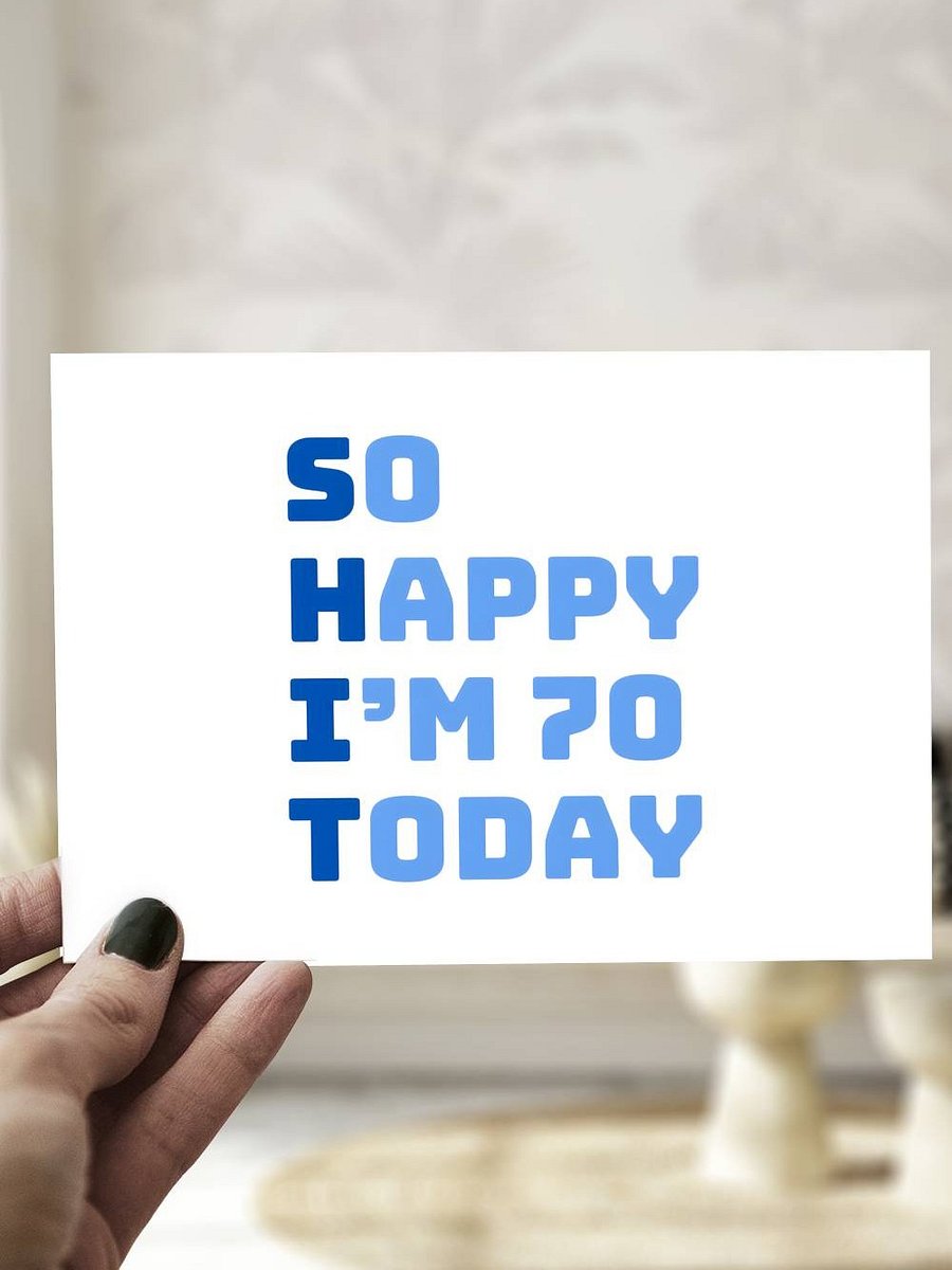 Shit so happy I'm 70 Today Birthday Card product image (1)
