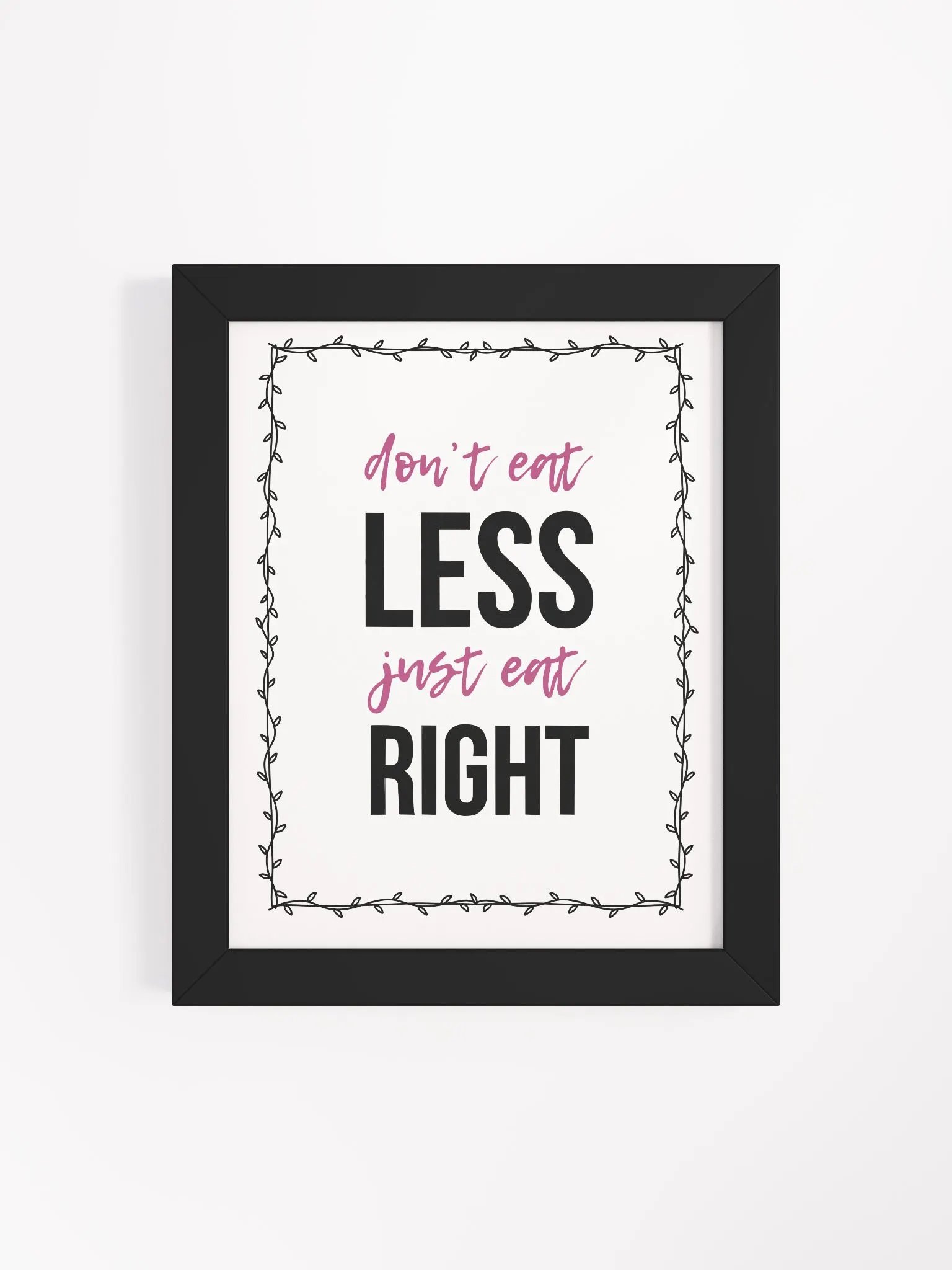 Don't Eat less-Framed Matte Poster product image (5)