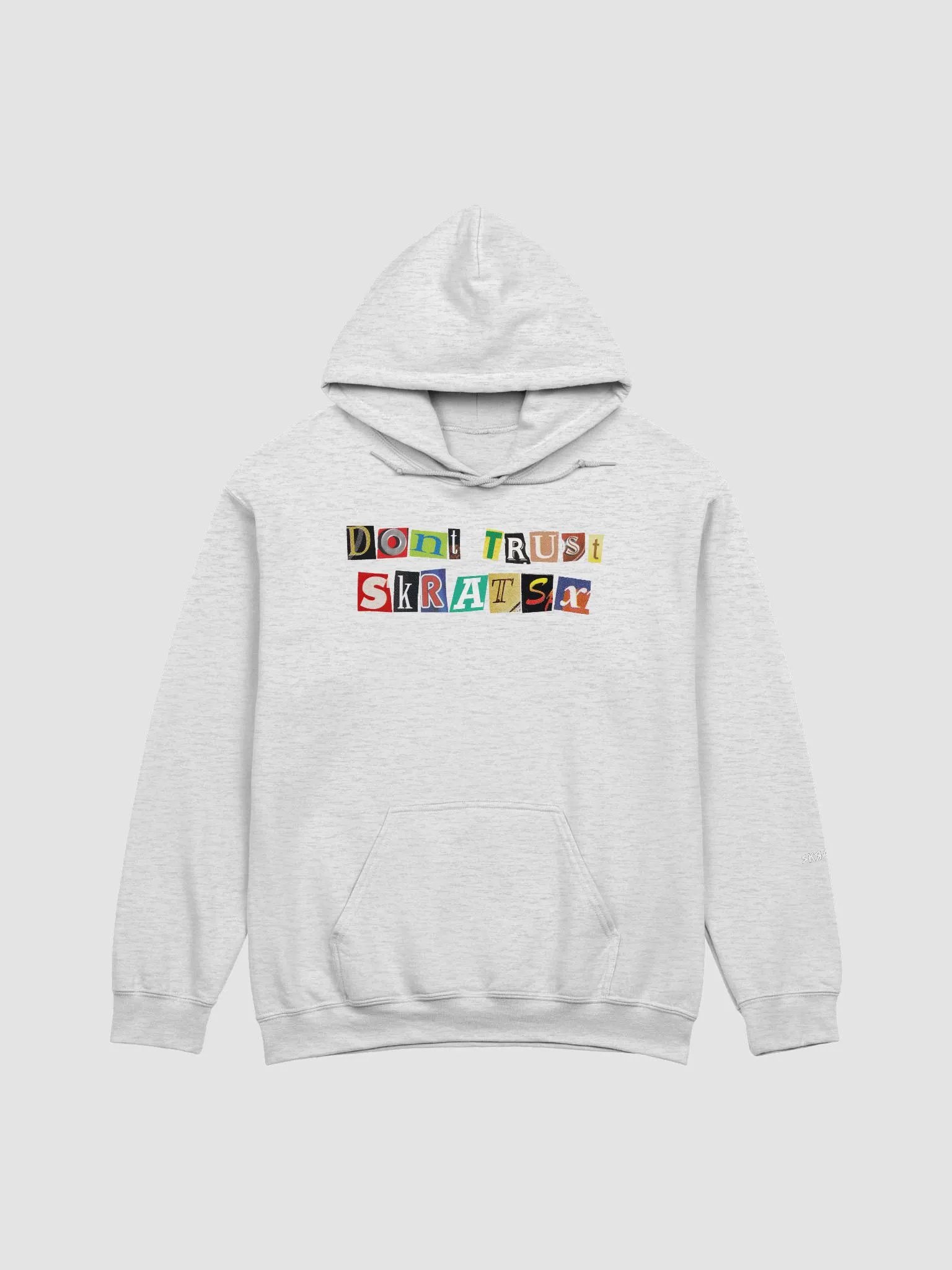 Don't Trust Skratsx Hoodie product image (1)