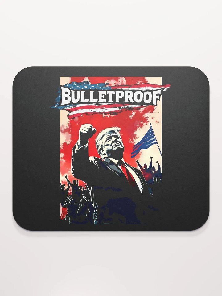 Mouse Pad: Trump, Bulletproof product image (2)