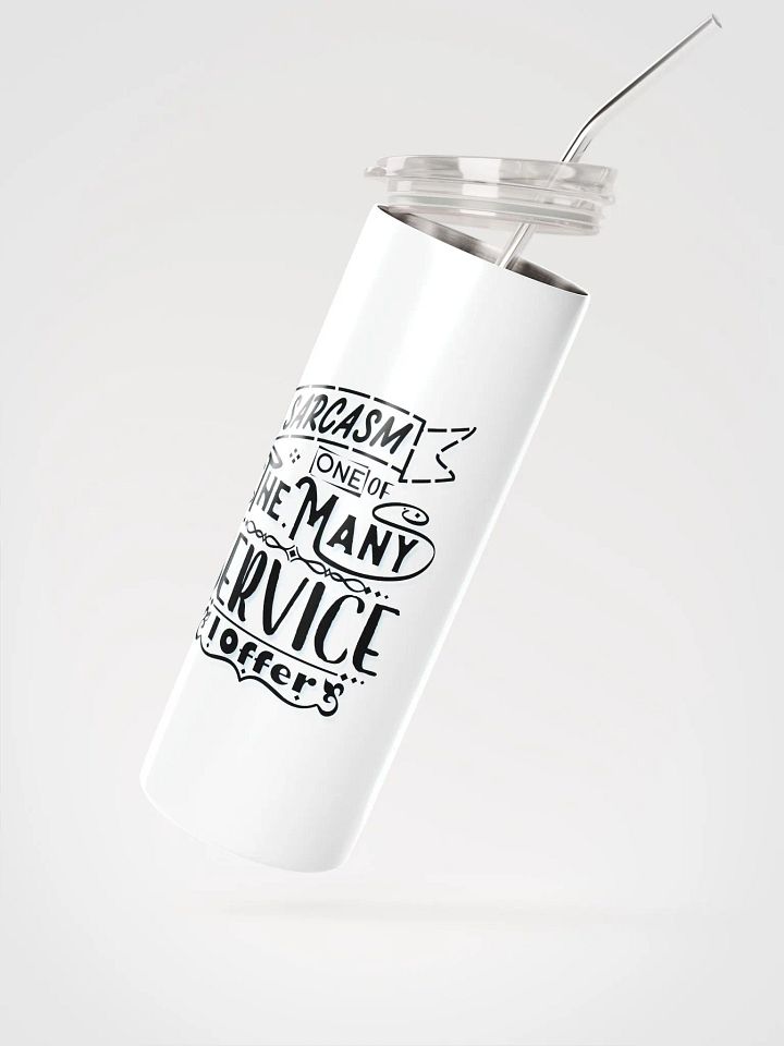 Sarcastic Service Stainless Steel Tumbler product image (1)