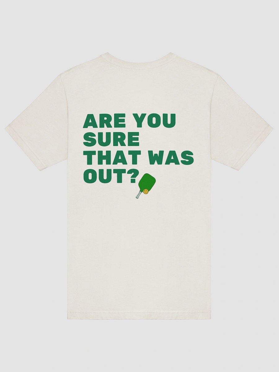Are You Sure That Was Out Shirt product image (17)