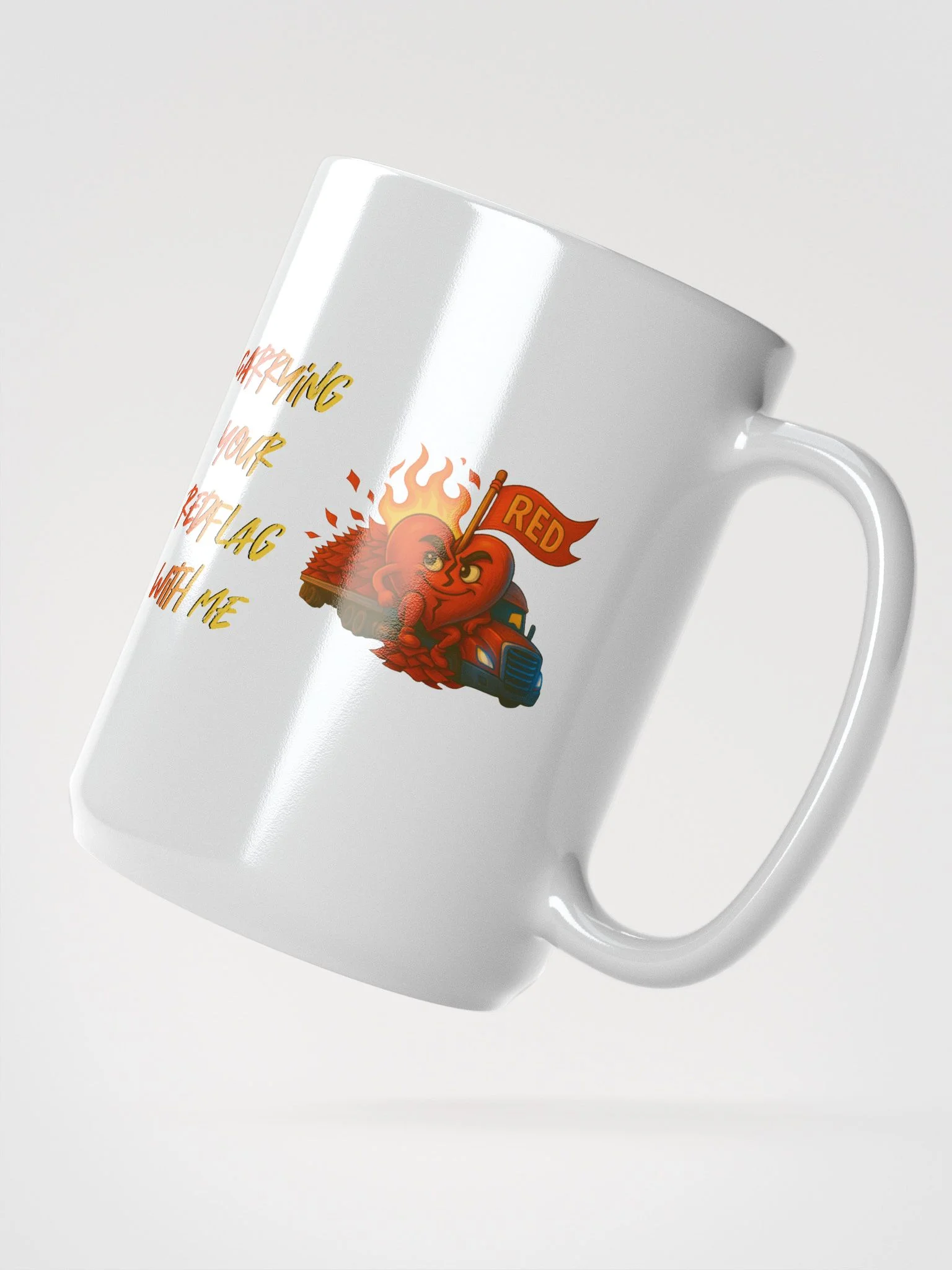 carrying your redflag with me - cup product image (3)