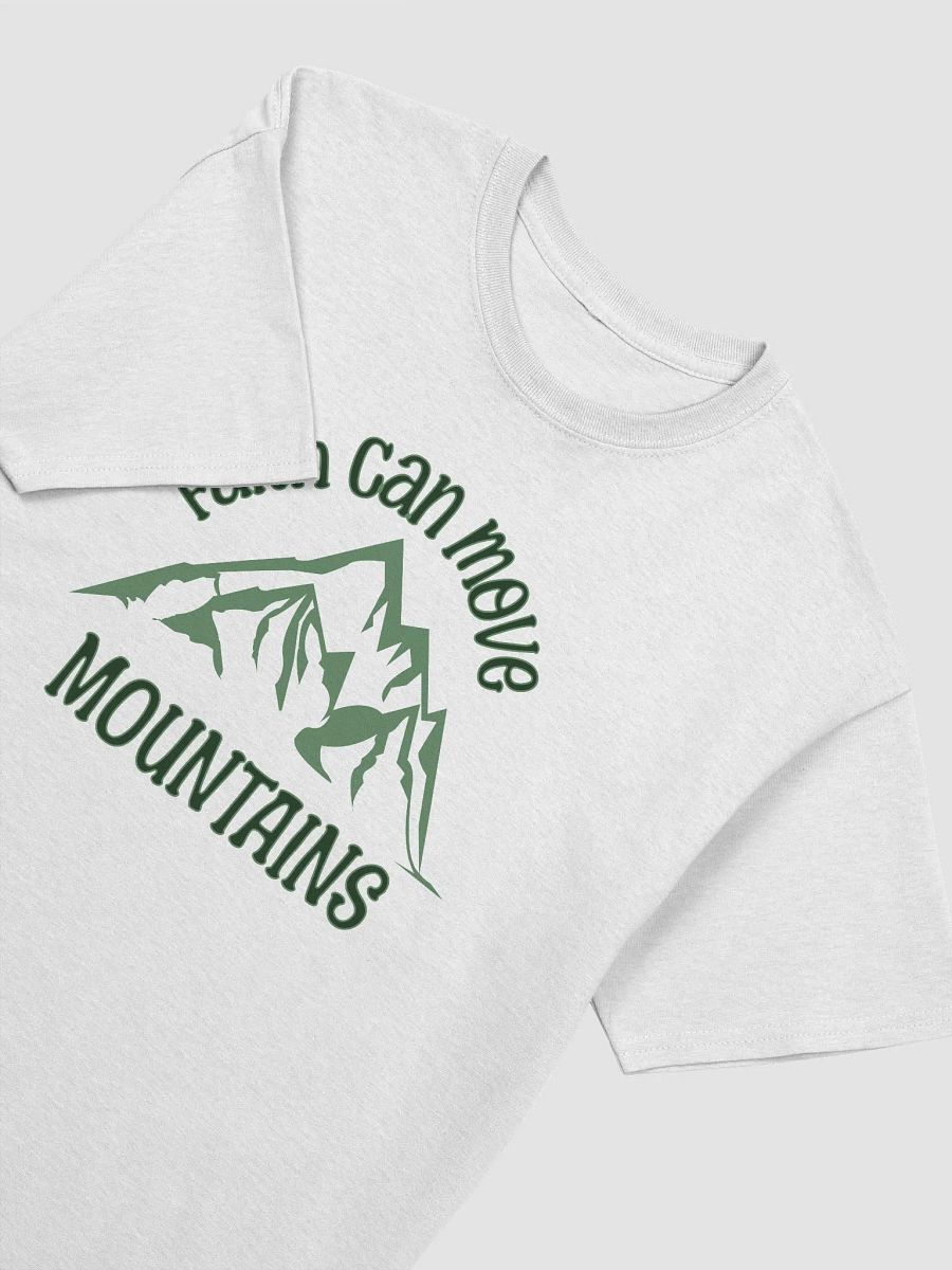 Faith Can Move Mountains T-Shirt product image (3)