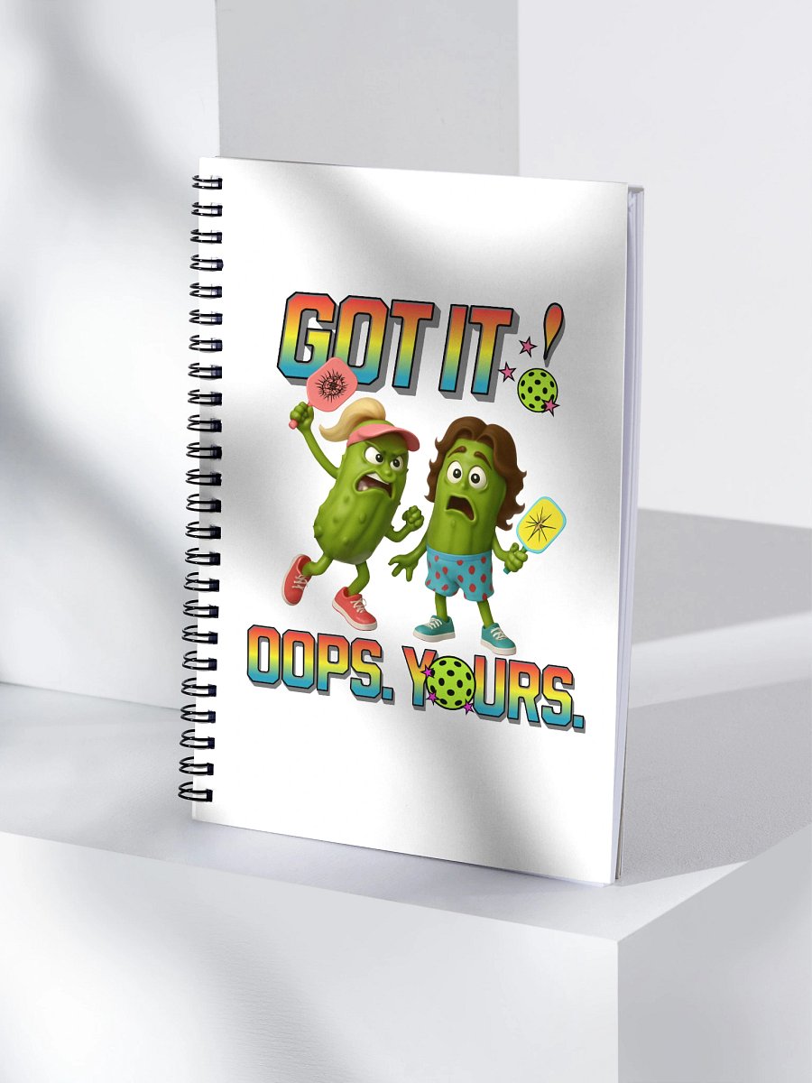 Got It Oops Yours Pickleball Pals Spiral Notebook product image (1)