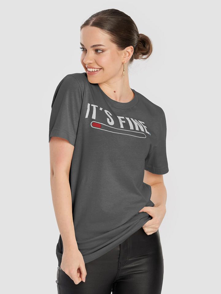 Zaknafein "It's Fine" Tee Shirt with progress bar product image (2)