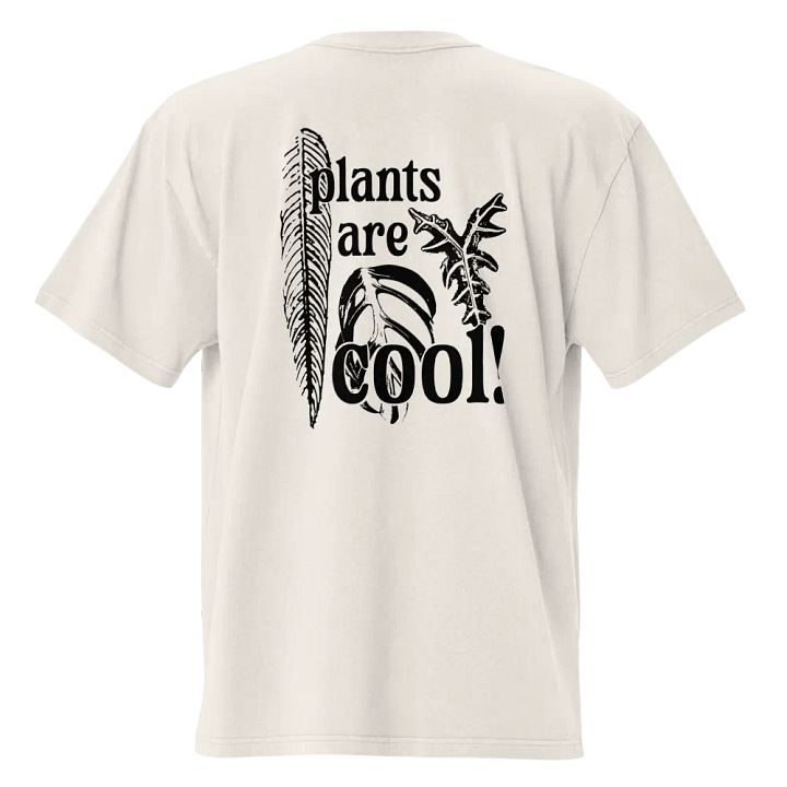 PLANTS ARE COOL 😎 oversized tee product image (6)