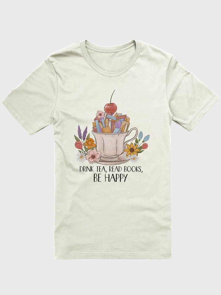 Drink Tea, Read Books, Be Happy T-Shirt product image (1)