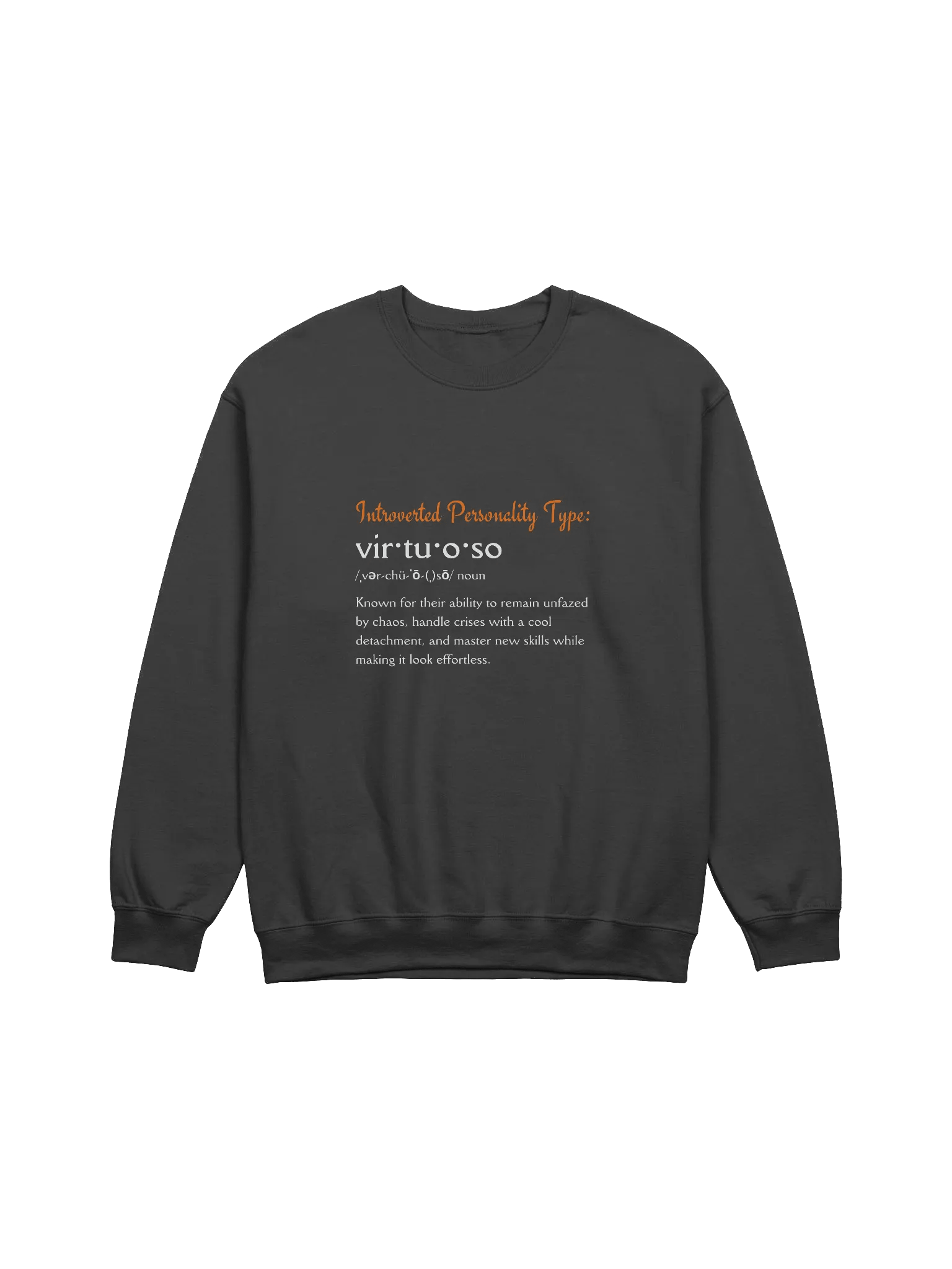 Virtuoso Introverted Personality Type Sweatshirt product image (1)