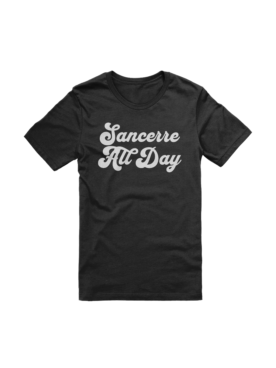 Sancerre All Day T-Shirt - Wine Quotes Shirt for Wine Lovers product image (5)