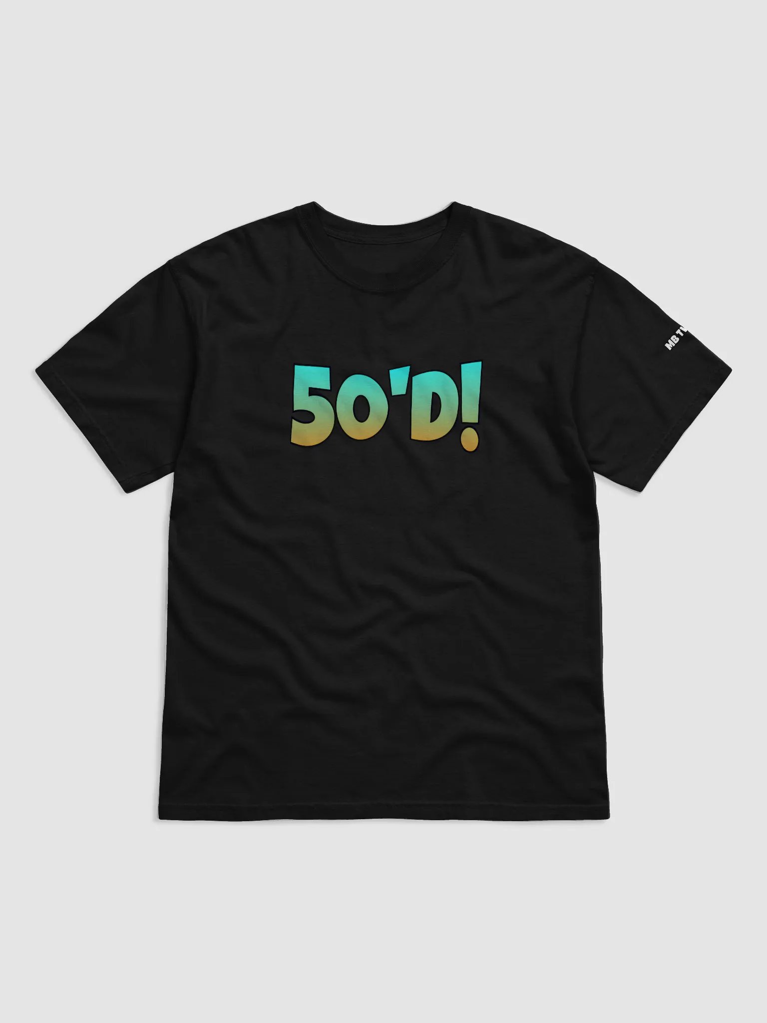 GET 50'D! Unisex Tee product image (1)