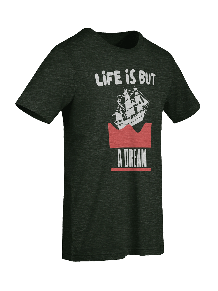 "LIfe Is But A Dream" Voyage Graphic Tee product image (88)