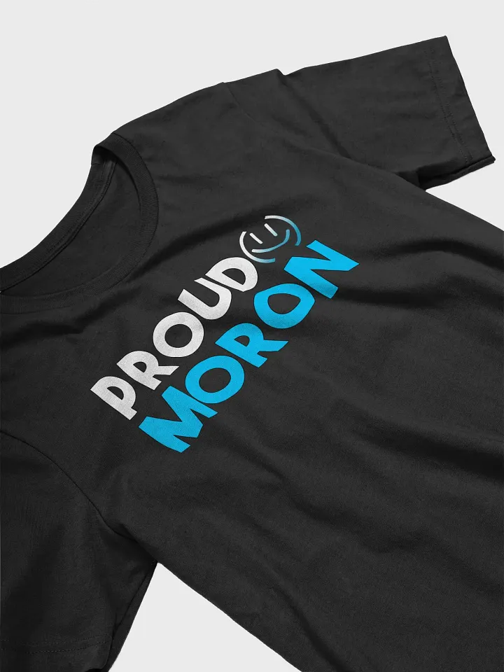 Proud Moron product image (2)