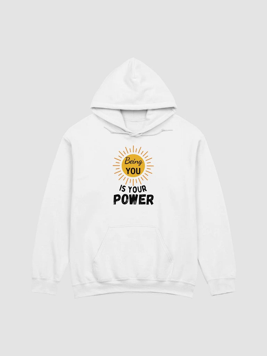'Being You is Your Power' Hoodie product image (1)