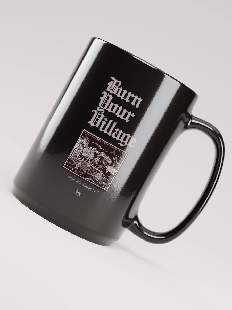 'Burn Your Village' Official Mug product image (4)