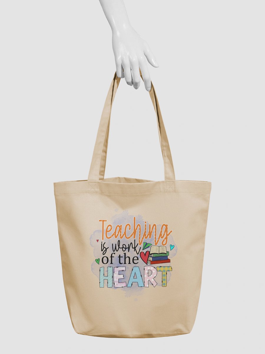 Teaching is Work of the heart Tote Bag product image (3)