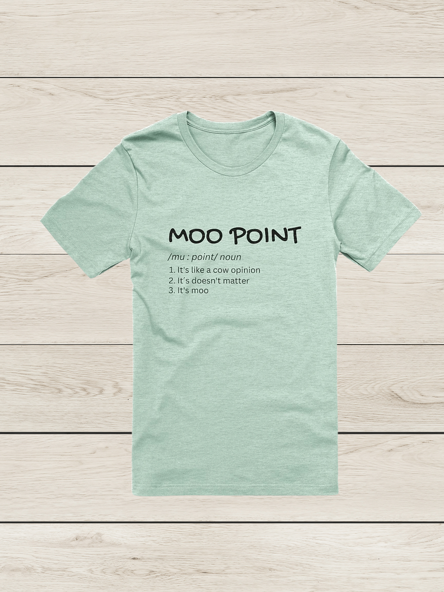 "MOO point" t-shirt product image (9)