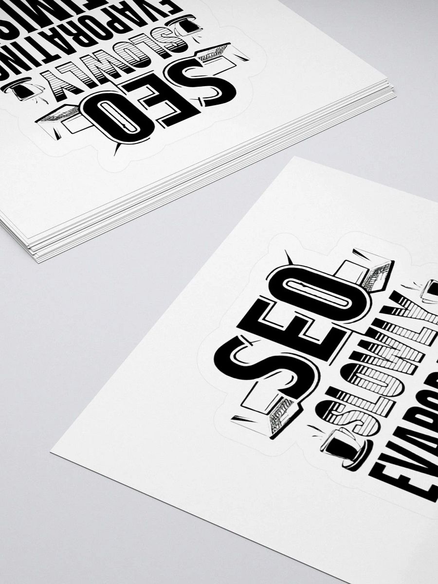 SEO - Slowly Evaporating Optimism Kiss Cut Stickers product image (12)