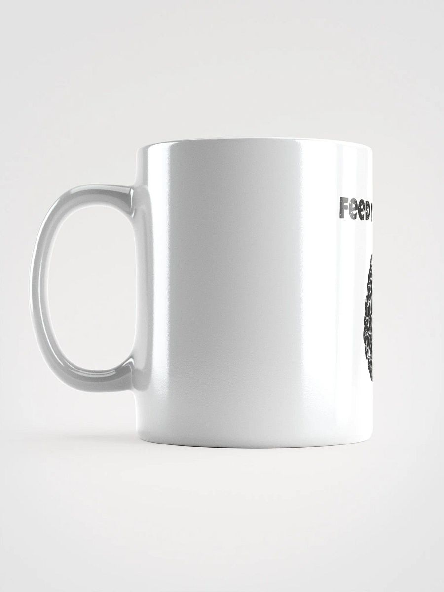 Feed Your Mind Mug - 100% cermaic product image (6)