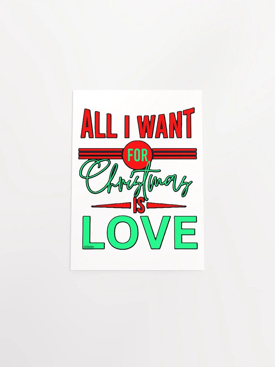 ALL I WANT FOR CHRISTMAS IS LOVE product image (19)