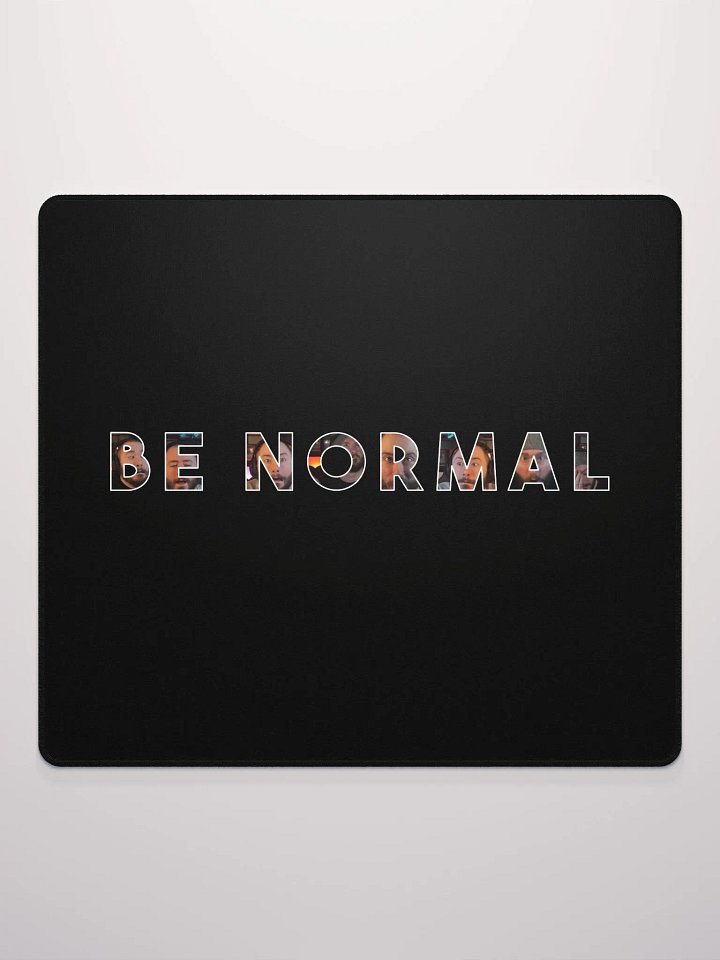 Be Normal Large Gaming Mousepad product image (2)