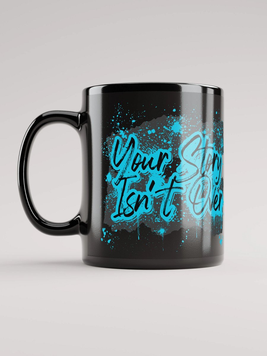 Your Story Isn't Over Mug - Glossy Black product image (12)