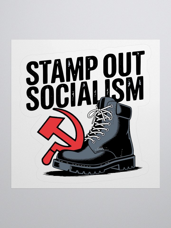 Stamp Out Socialism Boot Graphic Stickers product image (1)