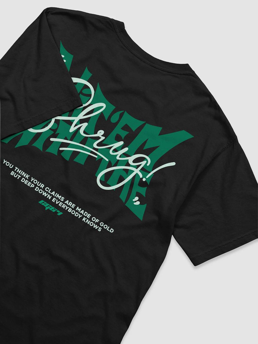 Hit Em With The Shrug Tee product image (1)