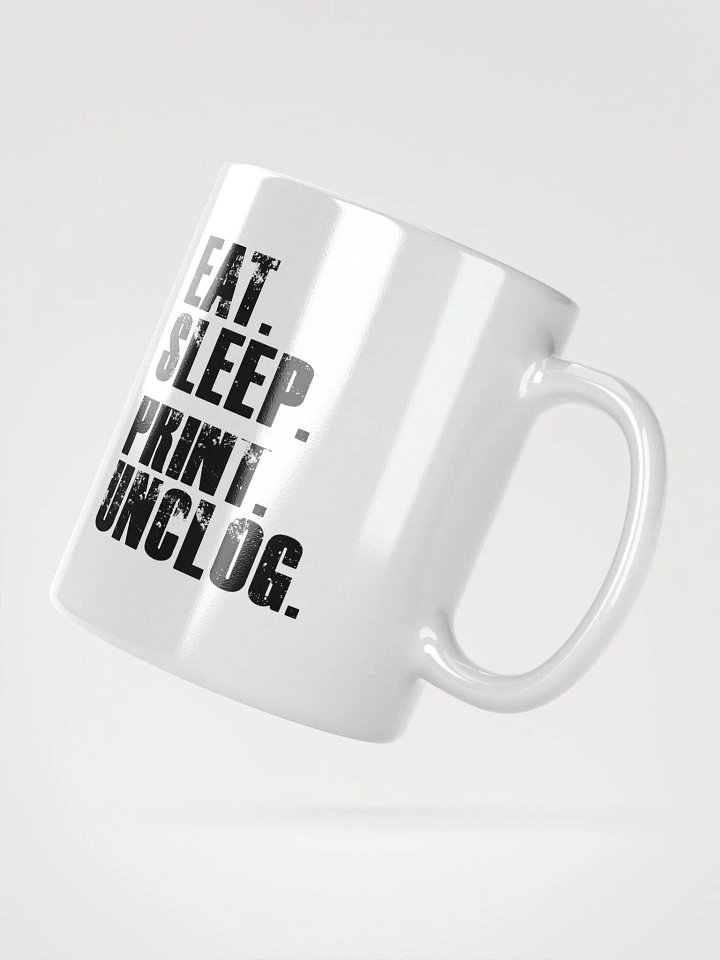 Eat Sleep Print Unclog - White Ceramic Mug product image (2)