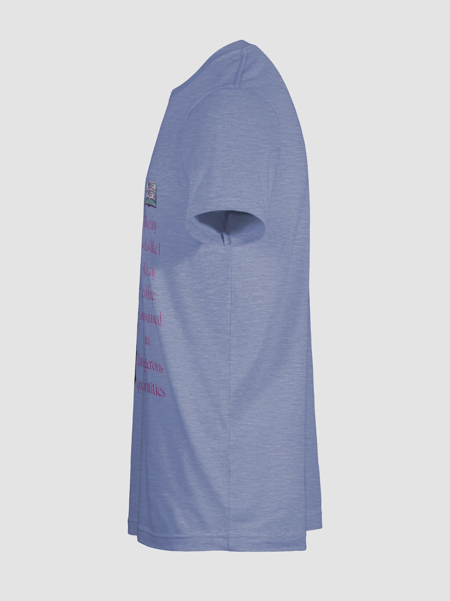 "I like my books like I like my coffee: consumed in dangerous quantities" T-Shirt product image (102)