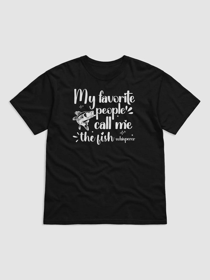 My Favorite People Call Me The Fish Whisperer, Comfort Colors T-shirt product image (1)