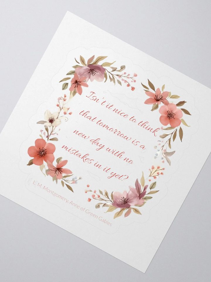 Tomorrow is a New Day Montgomery Sticker product image (4)